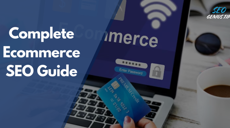 Ecommerce SEO Guide