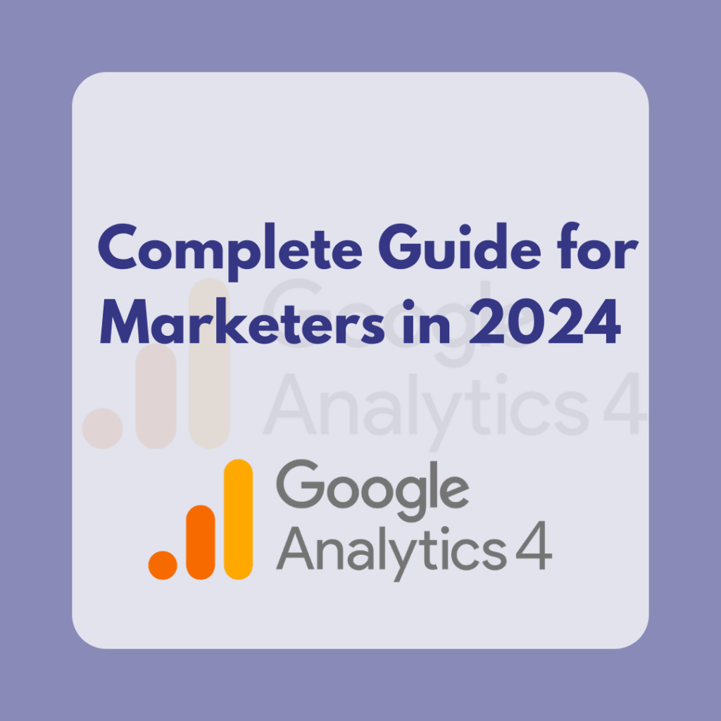 Google Analytics 4 in 2024